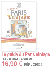 Le guide du Paris vintage   PAR C  ROBIN & J  CHAMOUX 16,90   RÉF : 29806