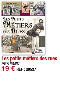 Les petits métiers des rues   PAR A  ROLAND 19   RÉF : 29537