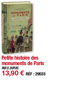 Petite histoire des monuments de Paris   PAR D  DUPUIS 13,90   RÉF : 29533