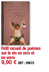 Petit recueil de poèmes sur le vin en vers et en verre   9,90   RÉF : 29073