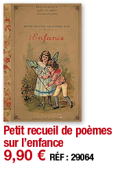 Petit recueil de poèmes sur l enfance   9,90   RÉF : 29064