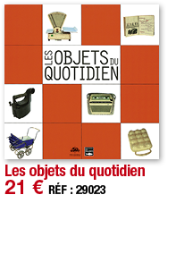 Les objets du quotidien   21   RÉF : 29023