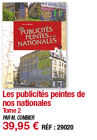 Les publicités peintes de nos nationales Tome 2 PAR M  COMBIER 39,95   RÉF : 29020