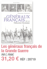 Les généraux français de la Grande Guerre   PAR C  FRANC 31,20   RÉF : 28719