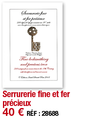Serrurerie fine et fer précieux   40   RÉF : 28688