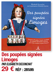 Des poupées signées Limoges   PAR ELISABETH DECONCHAT 29   RÉF : 28586