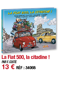 La Fiat 500, la citadine     PAR F  COSTE 13   RÉF : 34068