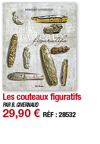 Les couteaux figuratifs   PAR B  GIVERNAUD 29,90   RÉF : 28532