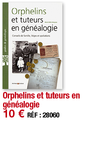 Orphelins et tuteurs en généalogie   10   RÉF : 28060