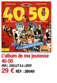 L album de ma jeunesse 40-50   PAR L  CHOLLET & A  LEROY 29   RÉF : 28049