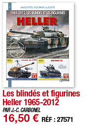 Les blindés et figurines Heller 1965-2012   PAR J -C  CARBONEL 16,50   RÉF : 27571