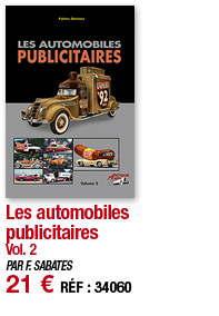 Les automobiles publicitaires Vol  2 PAR F  SABATES 21   RÉF : 34060