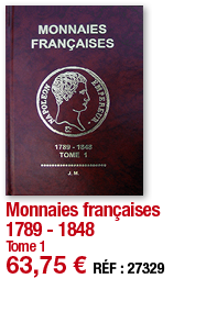 Monnaies françaises 1789 - 1848 Tome 1 63,75   RÉF : 27329