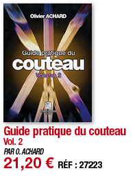 Guide pratique du couteau Vol  2 PAR O  ACHARD 21,20   RÉF : 27223
