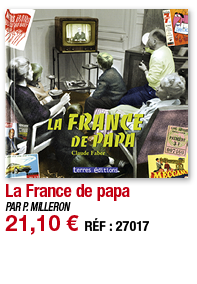 La France de papa   PAR P  MILLERON 21,10   RÉF : 27017