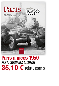 Paris années 1950   PAR A  CRESTANI & C  DUBOIS 35,10   RÉF : 26810