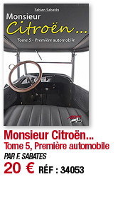 Monsieur Citroën    Tome 5, Première automobile PAR F  SABATES 20   RÉF : 34053