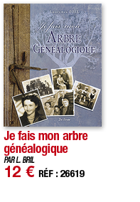 Je fais mon arbre généalogique   PAR L  BRIL 12   RÉF : 26619