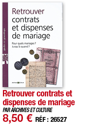 Retrouver contrats et dispenses de mariage   PAR ARCHIVES ET CULTURE 8,50   RÉF : 26527