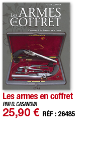 Les armes en coffret   PAR D  CASANOVA 25,90   RÉF : 26485