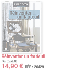 Réinventer un fauteuil   PAR C  HACHE 14,90   RÉF : 26429
