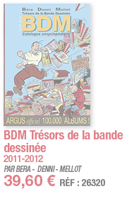 BDM Trésors de la bande dessinée 2011-2012 PAR BERA - DENNI - MELLOT 39,60   RÉF : 26320