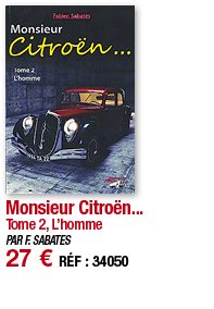Monsieur Citroën    Tome 2, L homme PAR F  SABATES 27   RÉF : 34050