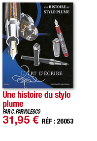 Une histoire du stylo plume   PAR C  PARVULESCO 31,95   RÉF : 26053