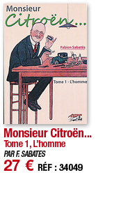 Monsieur Citroën    Tome 1, L homme PAR F  SABATES 27   RÉF : 34049