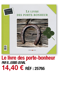 Le livre des porte-bonheur   PAR B  JOBBE-DUVAL 14,40   RÉF : 25765