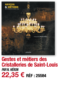 Gestes et métiers des Cristalleries de Saint-Louis   PAR N  HÉRON 22,35   RÉF : 25584