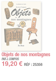 Objets de nos montagnes   PAR J  COMPOIS 19,20   RÉF : 25356