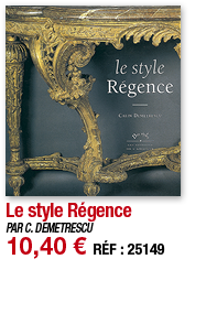 Le style Régence   PAR C  DEMETRESCU 10,40   RÉF : 25149