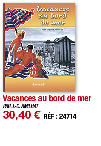 Vacances au bord de mer   PAR J -C  AMILHAT 30,40   RÉF : 24714