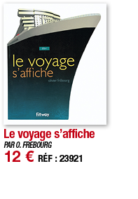 Le voyage s affiche   PAR O  FREBOURG 12   RÉF : 23921