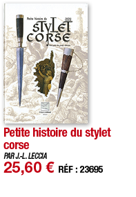 Petite histoire du stylet corse   PAR J -L  LECCIA 25,60   RÉF : 23695