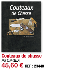 Couteaux de chasse   PAR G  PACELLA 45,60   RÉF : 23440