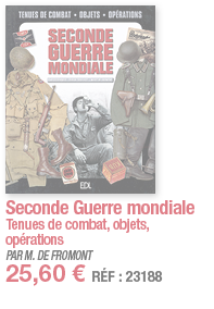 Seconde Guerre mondiale Tenues de combat, objets, opérations PAR M  DE FROMONT 25,60   RÉF : 23188