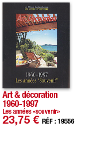 Art & décoration 1960-1997 Les années  souvenir  23,75   RÉF : 19556