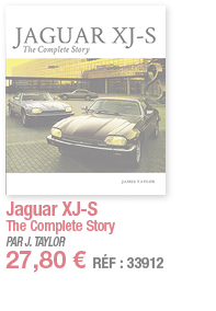 Jaguar XJ-S The Complete Story PAR J  TAYLOR 27,80   RÉF : 33912