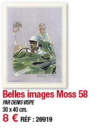 Belles images Moss 58   PAR DENIS VISPE 30 x 40 cm  8   RÉF : 26919
