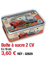 Boîte à sucre 2 CV   6 x 19 cm  3,60   RÉF : 32829