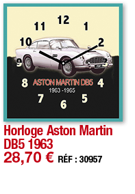 Horloge Aston Martin DB5 1963   28,70   RÉF : 30957
