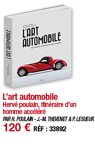L art automobile Hervé poulain, itinéraire d un homme accéléré PAR H  POULAIN - J -M  THEVENET & P  LESUEUR 120   RÉF   