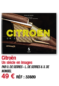 Citroën Un siècle en images PAR O  DE SERRES - L  DE SERRES & X  DE NOMBEL 49   RÉF : 33889