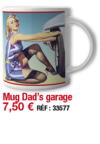 Mug Dad s garage   7,50   RÉF : 33577
