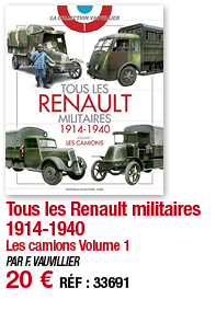 Tous les Renault militaires 1914-1940 Les camions Volume 1 PAR F  VAUVILLIER 20   RÉF : 33691