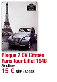 Plaque 2 CV Citroën Paris tour Eiffel 1948   30 x 40 cm 15   RÉF : 30948