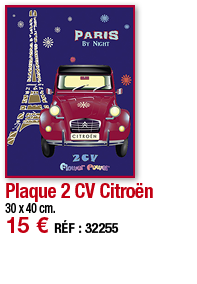 Plaque 2 CV Citroën   30 x 40 cm  15   RÉF : 32255
