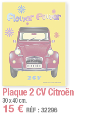 Plaque 2 CV Citroën   30 x 40 cm  15   RÉF : 32296